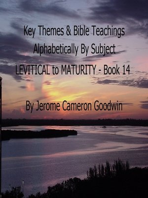 cover image of LEVITICAL to MATURITY--Book 14--Key Themes by Subjects